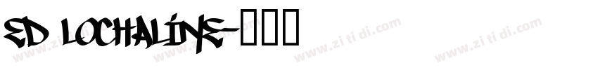 ed lochaline字体转换